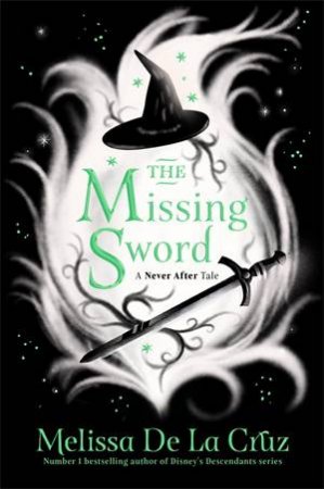 The Missing Sword by Melissa de la Cruz