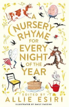 A Nursery Rhyme For Every Night Of The Year by Allie Esiri & Emily Faccini