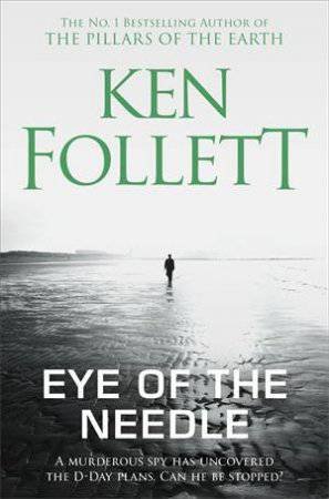 Eye of The Needle by Ken Follett