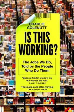Is This Working? by Charlie Colenutt