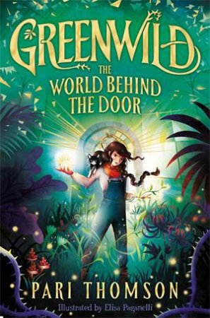 The World Behind The Door by Pari Thomson & Elisa Paganelli