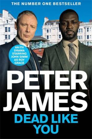 Dead Like You by Peter James