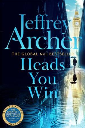 Heads You Win by Jeffrey Archer