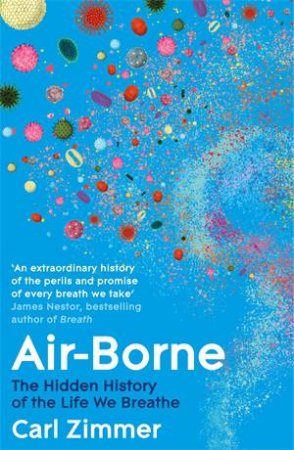 Air-Borne by Carl Zimmer