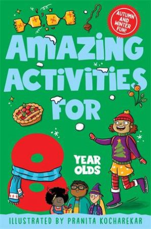 Amazing Activities for 8 Year Olds by Macmillan Children's Books