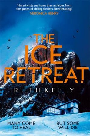 The Ice Retreat by Ruth Kelly