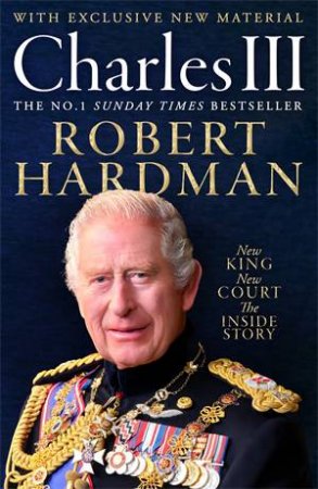 Charles III by Robert Hardman