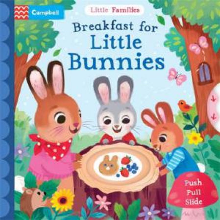 Breakfast for Little Bunnies by Campbell Books