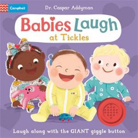 Babies Laugh at Tickles by Dr Caspar Addyman & Ania Simeone
