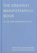 The Greatest Manifestation Book is the one written by you