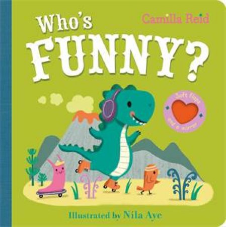 Who's Funny? by Camilla Reid & Nila Aye