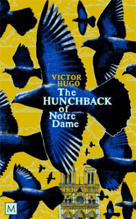 The Hunchback of Notre-Dame by Victor Hugo