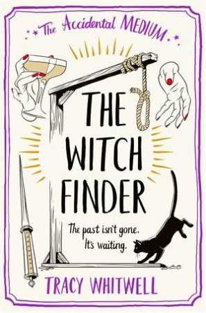 The Witch Finder by Tracy Whitwell