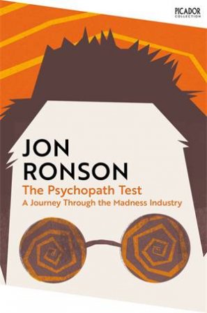 The Psychopath Test by Jon Ronson