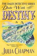 Date with Destiny A Dales Detective Novel 10