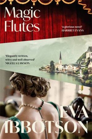Magic Flutes by Eva Ibbotson
