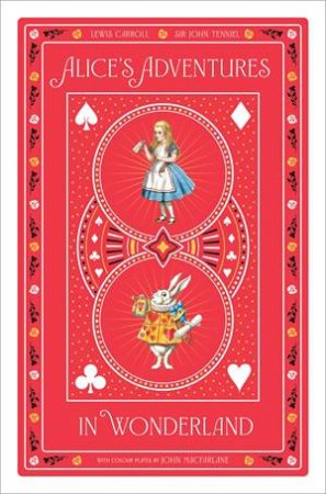 Alice's Adventures in Wonderland by Lewis Carroll & Chris Riddell & Sir John Tenniel & Júlia Sardà
