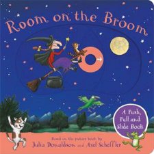 Room on the Broom A Push Pull and Slide Book