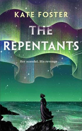 The Repentants by Kate Foster