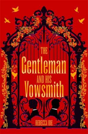 The Gentleman and His Vowsmith by Rebecca Ide