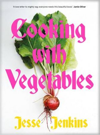 Cooking With Vegetables by Jesse Jenkins