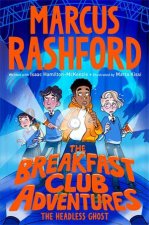 The Breakfast Club Adventures The Headless Ghost