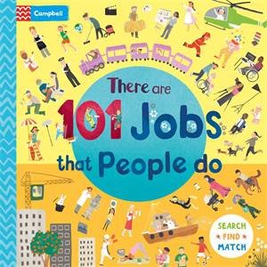 There Are 101 Jobs That People Do in This Book by Campbell Books