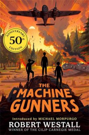 The Machine Gunners by Robert Westall