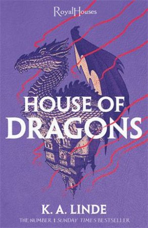 House of Dragons: A Royal Houses Book 1 by K. A. Linde