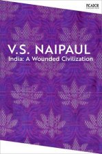 India A Wounded Civilization
