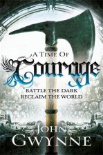 A Time of Courage Of Blood and Bone 3