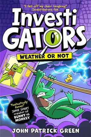 InvestiGators: Weather or Not by John Patrick Green