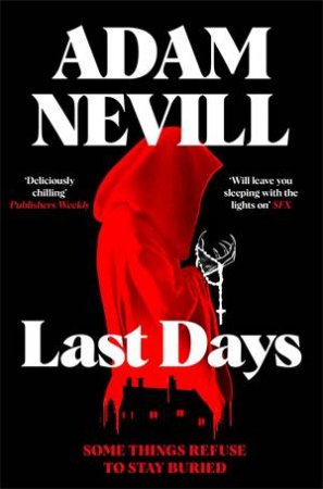 Last Days by Adam Nevill