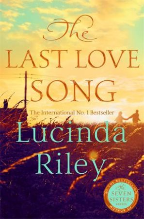 The Last Love Song by Lucinda Riley & Harry Whittaker