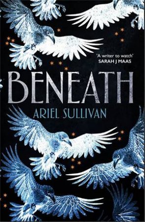 Beneath: Book 1 by Ariel Sullivan
