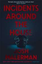 Incidents Around the House