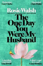 The One Day You Were My Husband