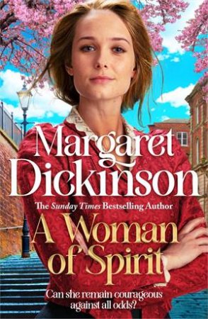 A Woman of Spirit by Margaret Dickinson