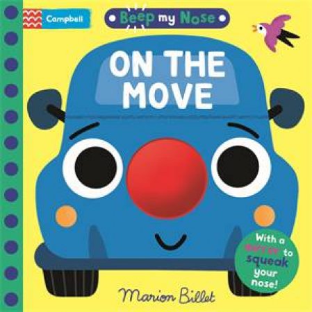 Beep My Nose: On the Move by Campbell Books