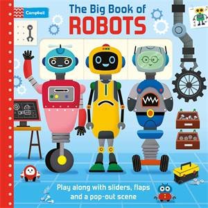 The Big Book of Robots by Campbell Books & Yujin Shin