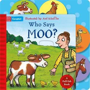 Who Says Moo? by Campbell Books & Axel Scheffler