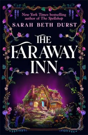 The Faraway Inn by Sarah Beth Durst