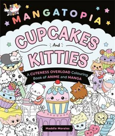 Mangatopia Cupcakes and Kitties by Maddie Morales