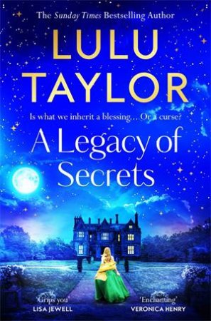 A Legacy of Secrets by Lulu Taylor