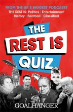 The Rest Is    Quiz