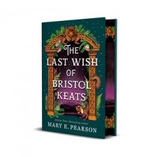 The Last Wish of Bristol Keats The Courting of Bristol Keats Book 2