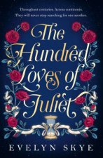 The Hundred Loves Of Juliet