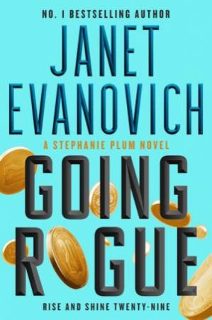 Going Rogue by Janet Evanovich