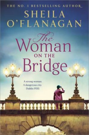 The Woman On The Bridge by Sheila O'Flanagan