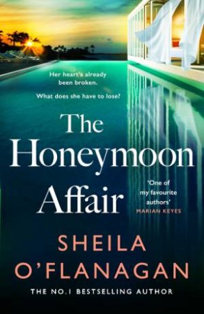 The Honeymoon Affair by Sheila O'Flanagan